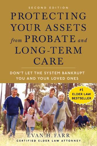 Cover image for Protecting Your Assets from Probate, Lawsuits, and Long-Term Care (Second Edition)