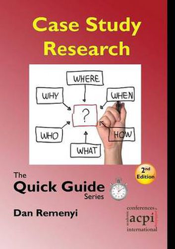 Cover image for Case Study Research: The Quick Guide Series