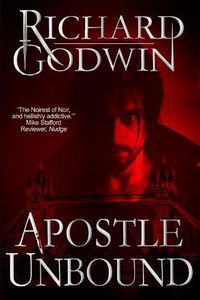 Cover image for Apostle Unbound: A Gripping Hardboiled Mystery