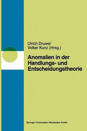 Cover image for Anomalien in Handlungs- Und Entscheidungstheorien