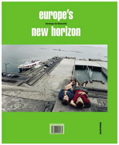 Cover image for Europe's New Horizon: Sixways to Brussels