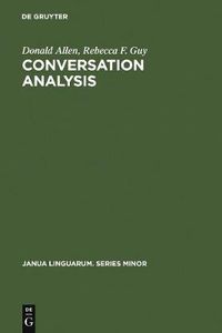 Cover image for Conversation Analysis: The Sociology of Talk