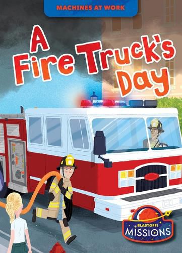 Cover image for A Fire Truck's Day