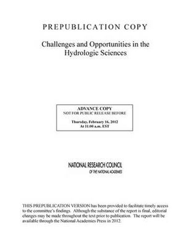 Challenges and Opportunities in the Hydrologic Sciences