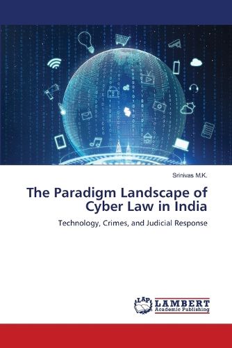 Cover image for The Paradigm Landscape of Cyber Law in India