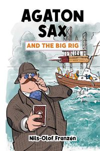 Cover image for Agaton Sax and the Big Rig