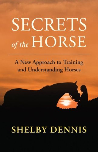 Cover image for Secrets of the Horse