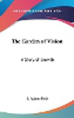 Cover image for The Garden of Vision: A Story of Growth