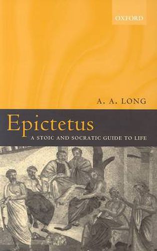 Cover image for Epictetus: A Stoic and Socratic Guide to Life