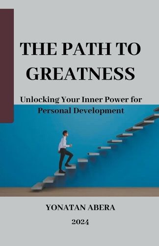 The Path to Greatness