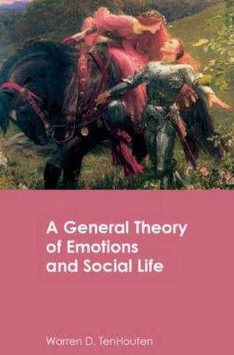 Cover image for A General Theory of Emotions and Social Life