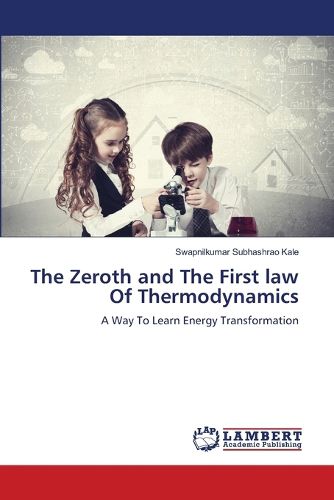 Cover image for The Zeroth and The First law Of Thermodynamics