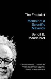 Cover image for The Fractalist: Memoir of a Scientific Maverick