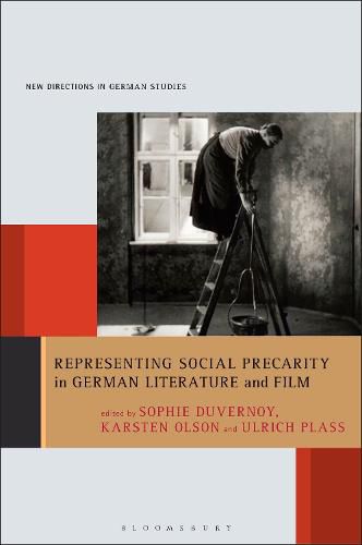 Cover image for Representing Social Precarity in German Literature and Film