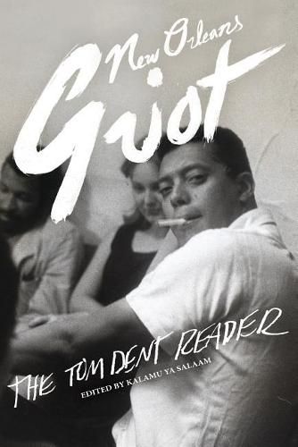 Cover image for New Orleans Griot: The Tom Dent Reader