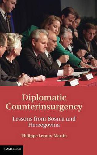 Cover image for Diplomatic Counterinsurgency: Lessons from Bosnia and Herzegovina