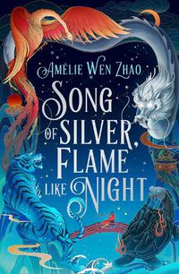Cover image for Song of Silver, Flame Like Night