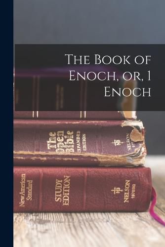 Cover image for The Book of Enoch, or, 1 Enoch