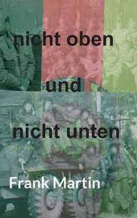 Cover image for nicht oben und nicht unten