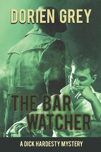 Cover image for The Bar Watcher (A Dick Hardesty Mystery, #3)