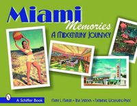 Cover image for Miami Memories: A Midcentury Journey