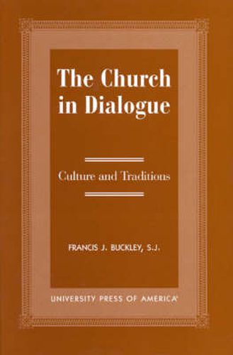 The Church in Dialogue: Culture and Transitions