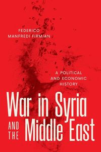 Cover image for War in Syria and the Middle East