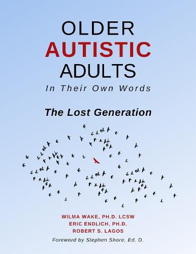 Cover image for Older Autistic Adults, In Their Own Words: The Lost Generation