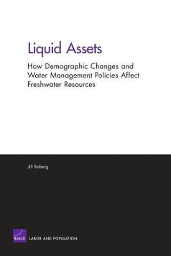 Liquid Assets: Demographics, Water Management, and Freshwater Resources