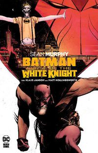 Cover image for Batman: Curse of the White Knight