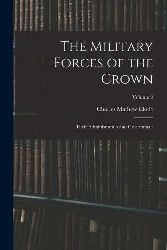 The Military Forces of the Crown