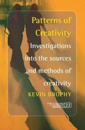 Cover image for Patterns of Creativity: Investigations into the sources and methods of creativity