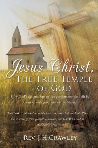 Cover image for Jesus Christ, The True Temple of God