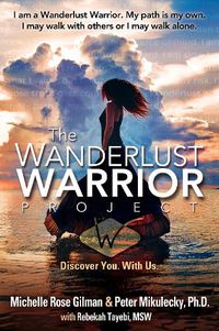 Cover image for Wanderlust Warrior Project: Discover You. With Us.