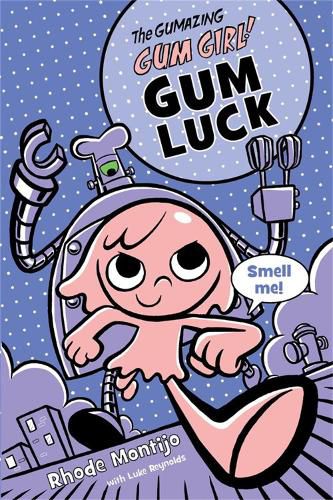 Cover image for Gumazing Gum Girl!, The (book 2): Book 2 Gum Luck