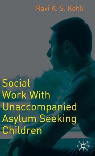 Cover image for Social Work with Unaccompanied Asylum-Seeking Children