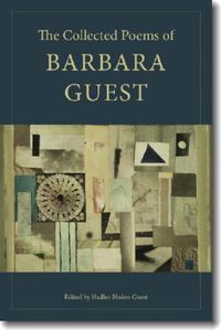 Cover image for The Collected Poems of Barbara Guest