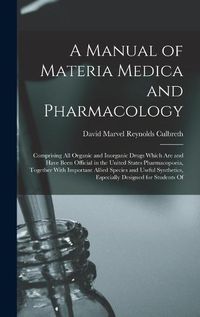 Cover image for A Manual of Materia Medica and Pharmacology