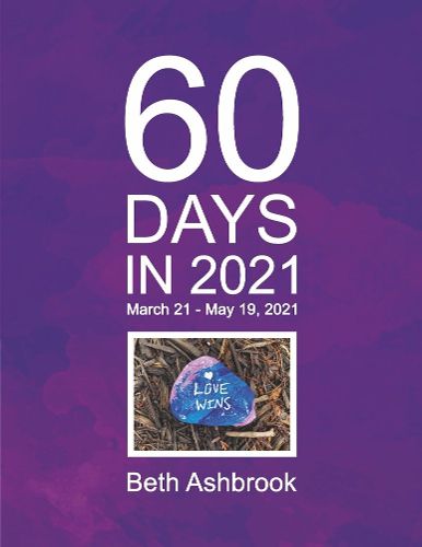 Cover image for 60 Days in 2021: March 21 - May 19, 2021