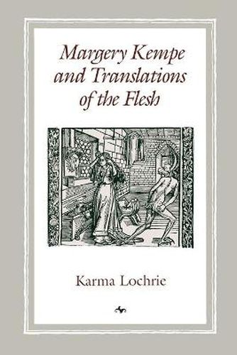 Cover image for Margery Kempe and Translations of the Flesh