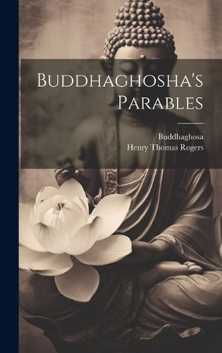 Cover image for Buddhaghosha's Parables