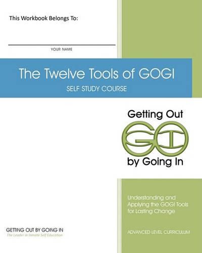 Cover image for The Twelve Tools of GOGI: Self Study Course