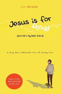 Cover image for Jesus Is for Real (and He's My Best Friend)