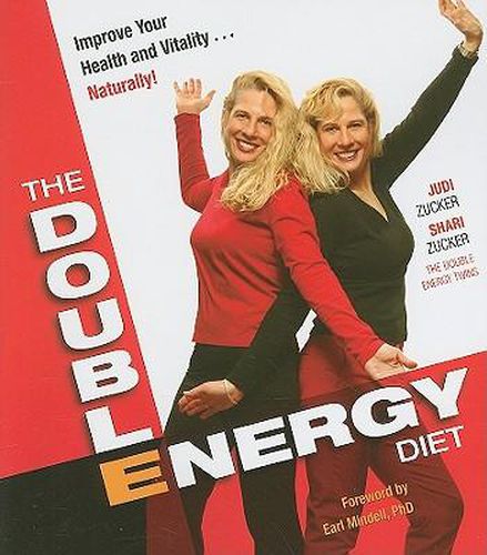 Cover image for The Double Energy Diet: Improve Your Health and Vitality Naturally!