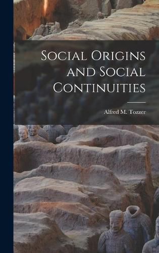 Cover image for Social Origins and Social Continuities