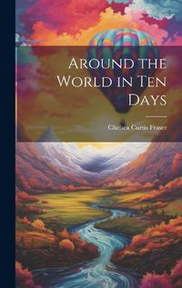 Cover image for Around the World in Ten Days