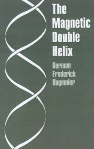 Cover image for The Magnetic Double Helix, III