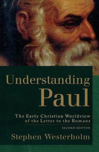Cover image for Understanding Paul - The Early Christian Worldview of the Letter to the Romans