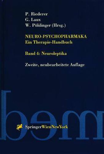 Cover image for Neuro-Psychopharmaka Ein Therapie-Handbuch: Band 4. Neuroleptika