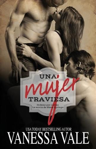 Cover image for Una mujer traviesa: Letra grande